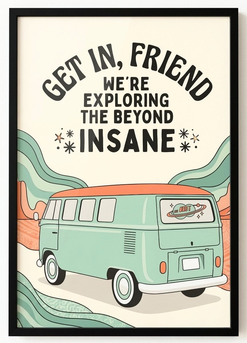 Get In Friend Retro Van - Framed Wall Art
